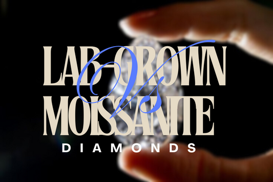 Lab-Grown Diamonds vs. Moissanite: Why Lab-Grown Diamonds are the Best Choice?