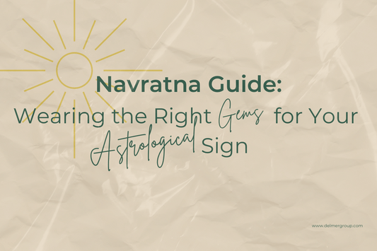 Navratna Guide: Wearing the Right Gems for Your Astrological Sign
