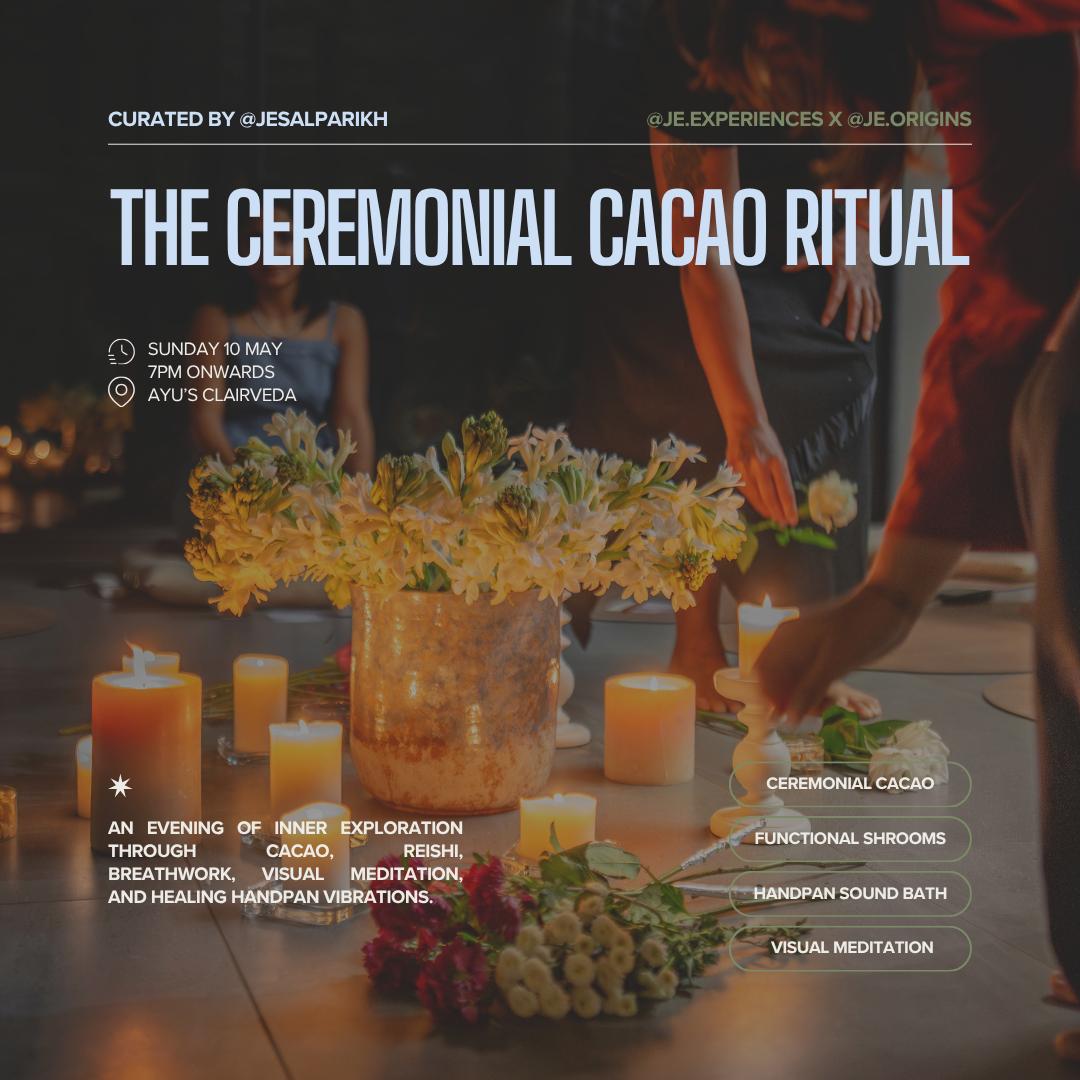 The Ceremonial Cacao Ritual